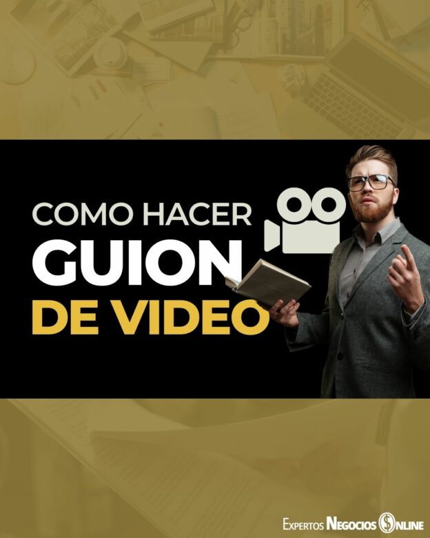 Guion de vídeo_ cómo hacerlo _Ejemplos y consejos