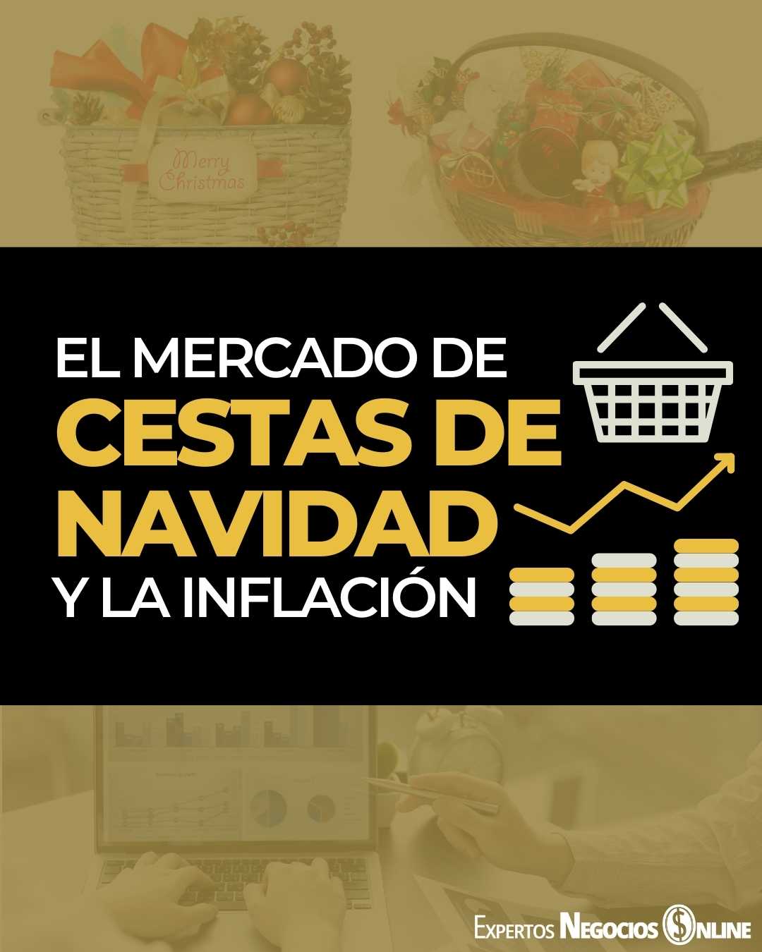 Las empresas de Cestas de Navidad se enfrentan a una temporada marcada por la inflación y el incremento de los precios