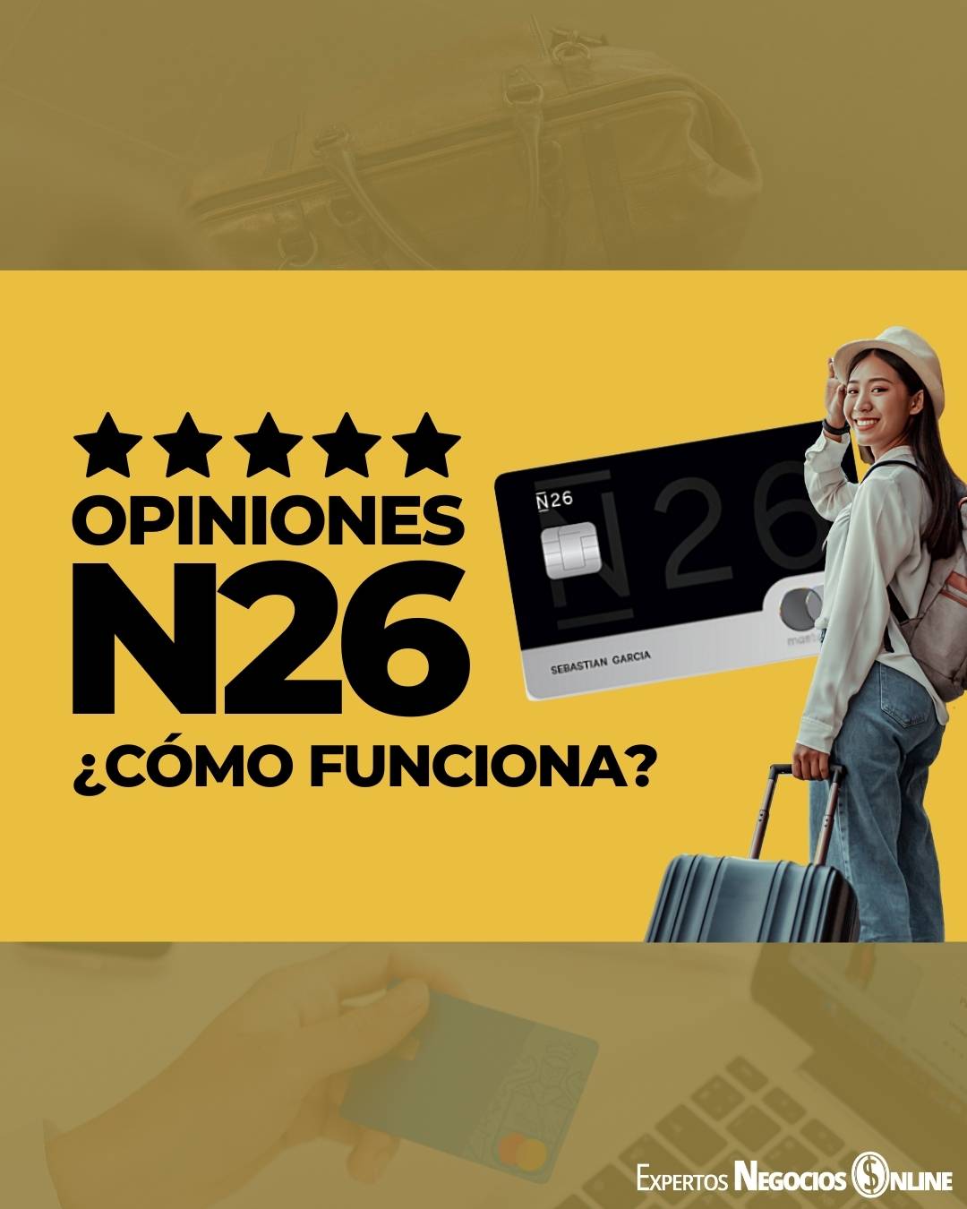 Opiniones Tarjeta N26 negativas, cómo funciona este banco: impuestos, tributar..