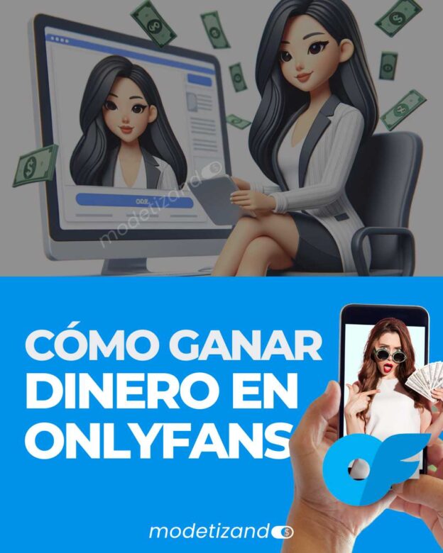 Ganar Dinero en OnlyFans - Como Empezar, Trabajar y Vender contenido OF