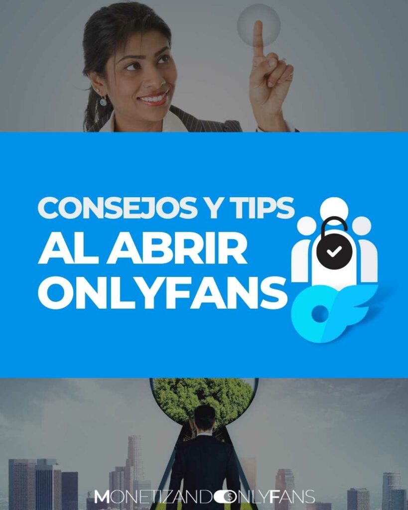 1 consejos para onlyfans - tips al abrir only fans