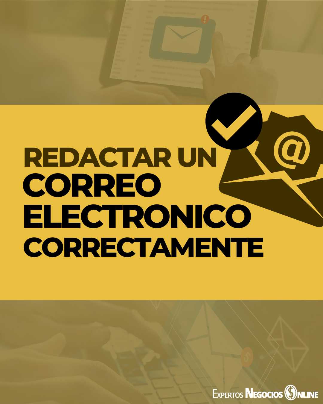 Como redactar un correo electronico correctamente y un ejemplo