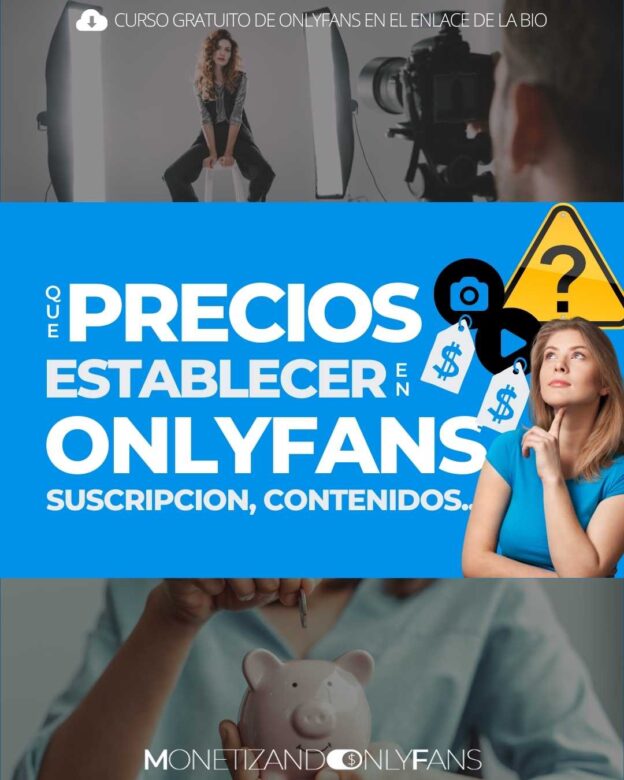 Que precio de suscripcion de Onlyfans poner_ Y en fotos, videos