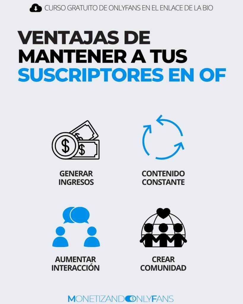 ventajas de mantener a tus suscriptores en OF