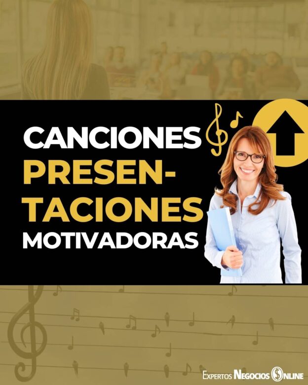 Música para presentación y Canciones motivacionales