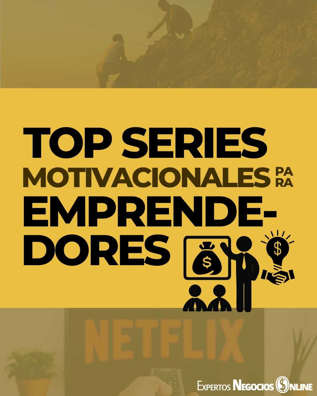 Mejores series para emprendedores - series de emprendimiento - realities shows motivacionales 