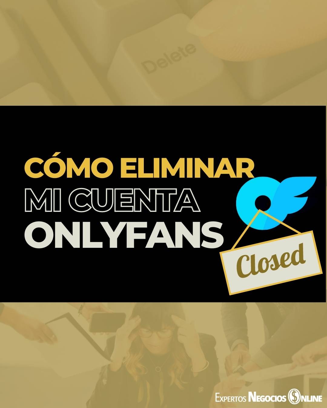 Cómo eliminar mi cuenta de OnlyFans