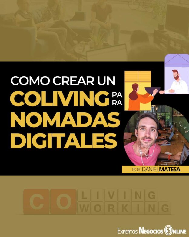 Como crear un Coliving para nomadas digitales