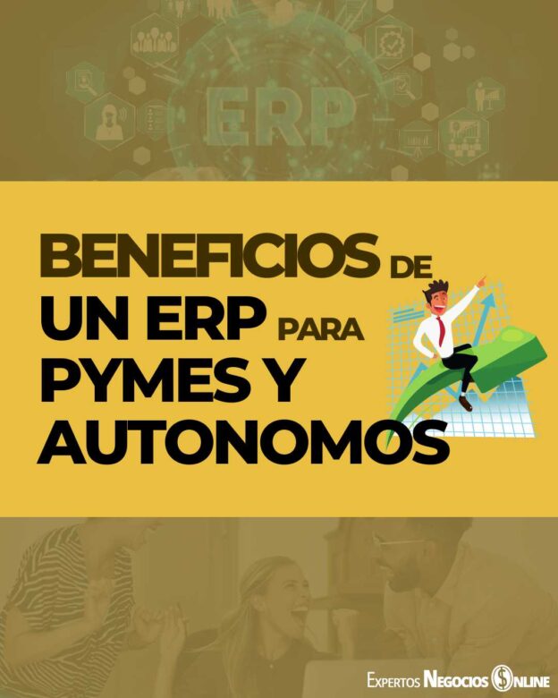 Beneficios de un ERP para pymes y autonomos