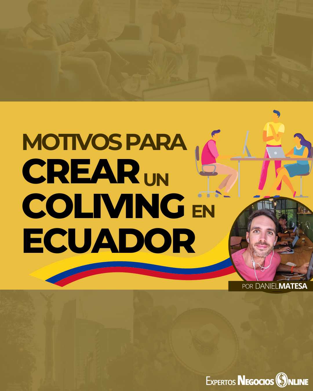 Como crear un CoLiving en Ecuador