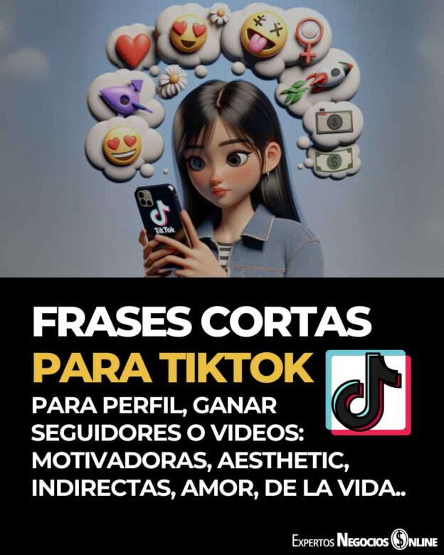 Frases para TikTok Cortas para ganar seguidores, perfil o videos. Motivadoras, mujer, Aesthetic, indirectas, bonitas o de la vida