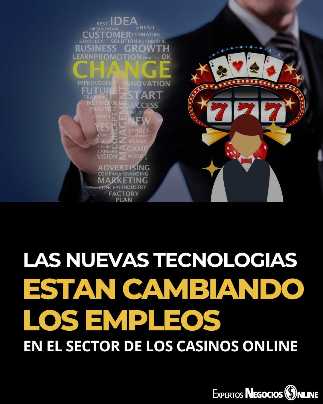 Las nuevas tecnologías están cambiando los empleos en el sector de los casinos online