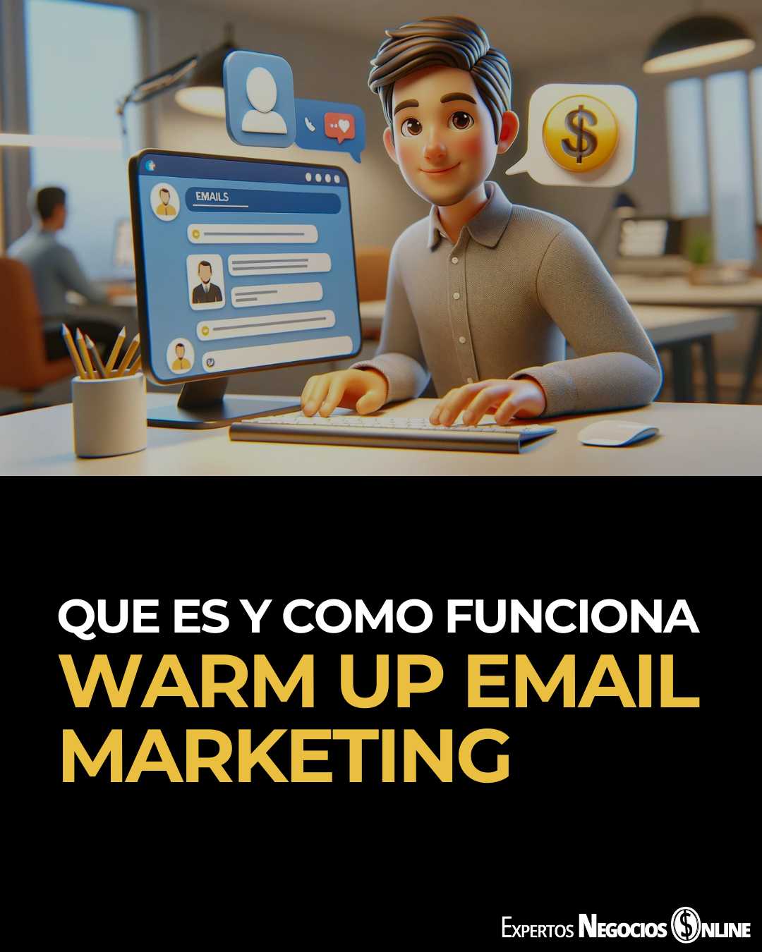 Warm Up Email Marketing que es, como funciona y cuales son sus claves